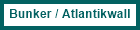 Bunker / Atlantikwall